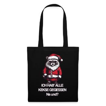 Ich Hab Alle Kekse Gegessen - Na Und? - Stoffbeutel - Schwarz - Vorne