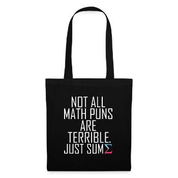 Tous les jeux de mots mathématiques ne sont pas terribles graphiques drôles - Sac en tissu - noir - Devant