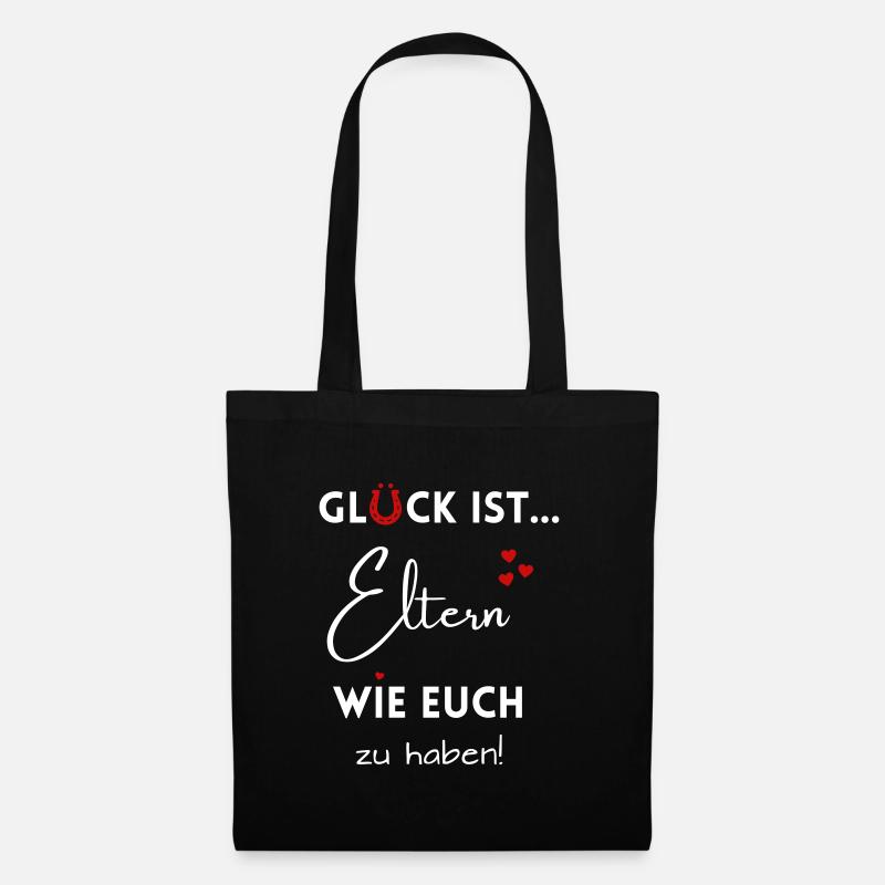 Glück ist, Eltern wie Euch zu haben - Stoffbeutel - Schwarz