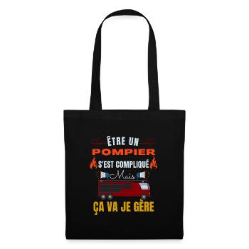 être un Pompier s'est compliqué mais ça va je gère - Sac en tissu - noir - Devant