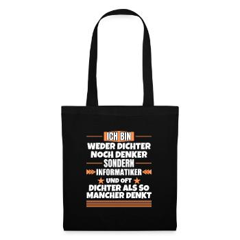 Neither poet nor thinker, but computer scientist - Tote Bag - black - Front