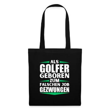 Golfer landed in the wrong job - Tote Bag - black - Front