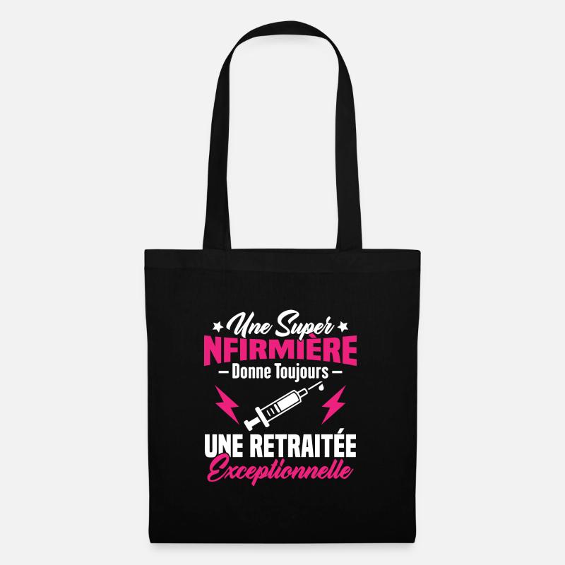 Retraite infirmière, Cadeau future retraitée - Sac en tissu - noir