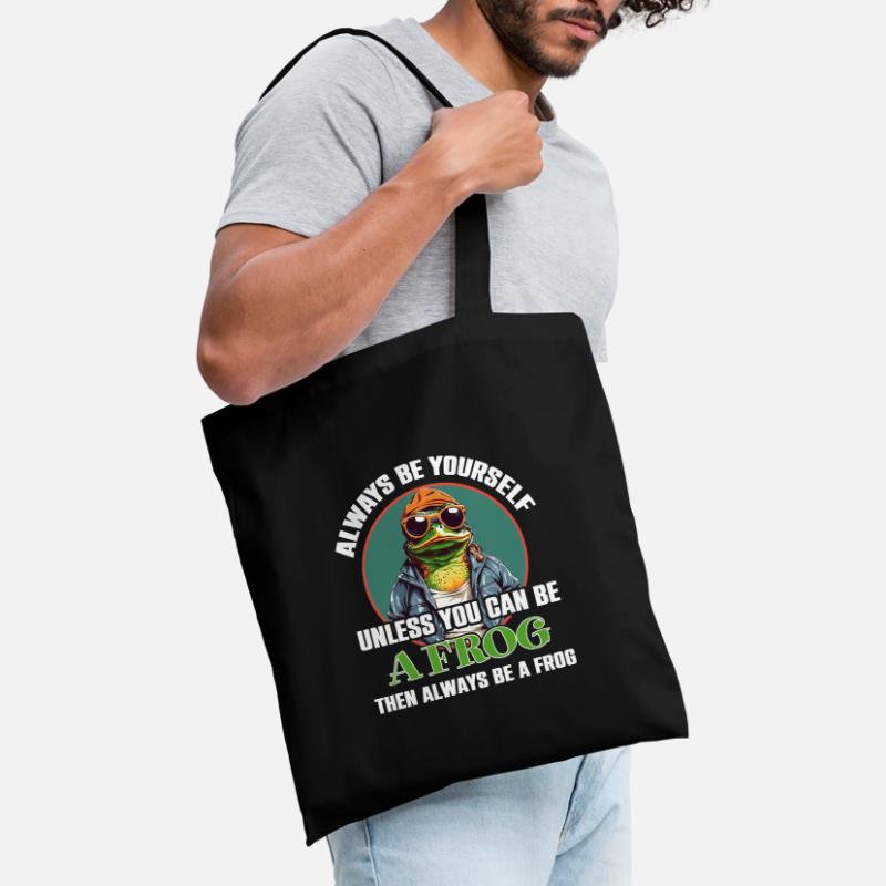 Sei Du selbst oder sei ein Frosch Stoffbeutel