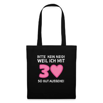 30. Geburtstag Spruch Humor - Stoffbeutel - Schwarz - Vorne