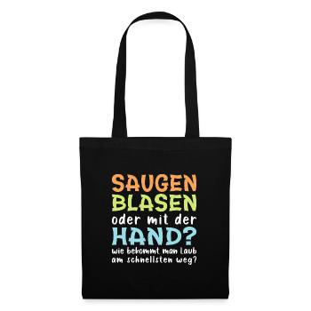 Saugen oder mit der Hand ? - Stoffbeutel - Schwarz - Vorne