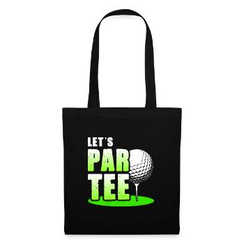 Let's Par Tee Golf Player Golfing Golf Course Golf - Stoffbeutel - Schwarz - Vorne