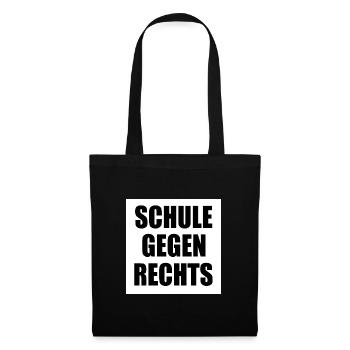 Schule gegen rechts - Stoffbeutel - Schwarz - Vorne