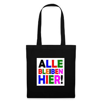 Alle bleiben hier - Stoffbeutel - Schwarz - Vorne