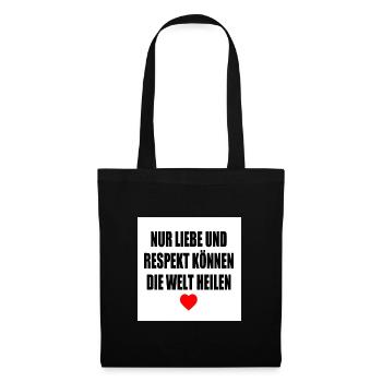 Only love and respect can heal the world - Tote Bag - black - Front