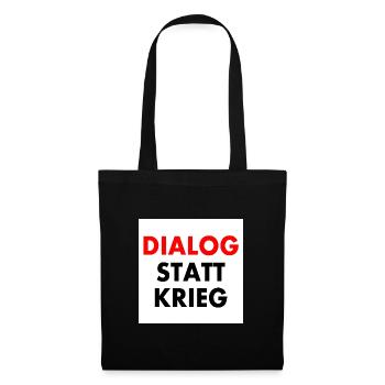 dialog statt krieg - Stoffbeutel - Schwarz - Vorne