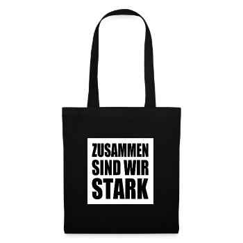 zusammen sind wir stark - Stoffbeutel - Schwarz - Vorne
