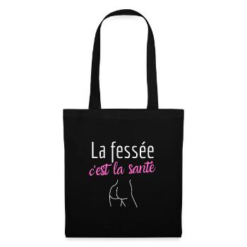 La fessée c'est la santé humour sexe drôle - Sac en tissu - noir - Devant