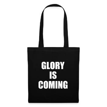 Glory is coming - Tote Bag - black - Front