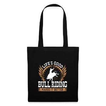 Bull Riding Makes Life Better, Bull Rider Rodeo - Stoffbeutel - Schwarz - Vorne