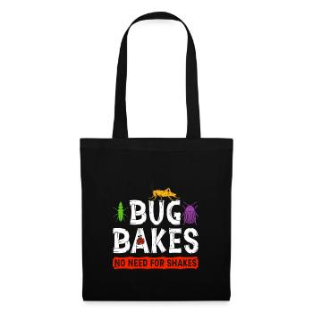 Entomophagy Bug Flour Baking Quote, Funny Insect - Stoffbeutel - Schwarz - Vorne