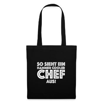 So sieht ein Hammer Cooler Chef aus | Business - Stoffbeutel - Schwarz - Vorne