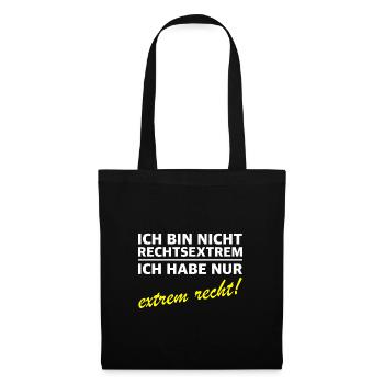 Ich bin nicht rechtsextrem - Stoffbeutel - Schwarz - Vorne