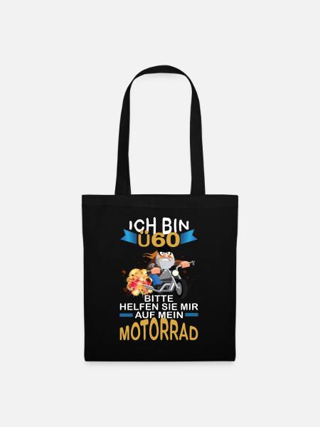ICH BIN Ü 60 BITTE HELFEN SIE MIR AUFS MOTORRAD - Stoffbeutel - Schwarz