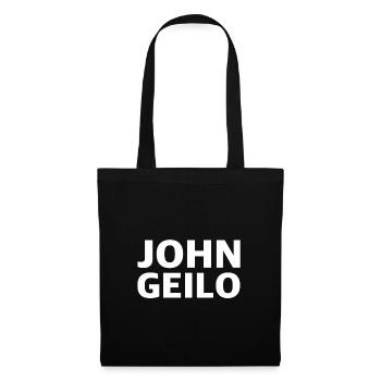 John Geilo | lustige Sprüche, Sarkasmus - Stoffbeutel - Schwarz - Vorne