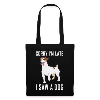 Sorry I'm Late I Saw A Dog - Tote Bag - black - Front