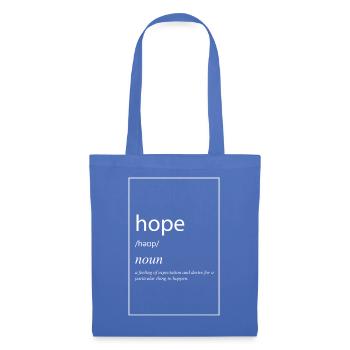Hope is the best of things - Sac en tissu - bleu pâle - Devant
