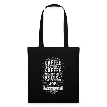 Kaffee lustiger Kaffeespruch Büro - Stoffbeutel - Schwarz - Vorne