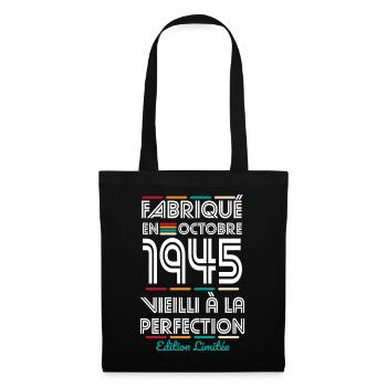 Anniversaire 80 ans - Fabriqué en Octobre 1945 - Sac en tissu - noir - Devant