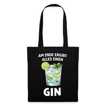 Am Ende ergibt alles einen Gin – Spruch - Stoffbeutel - Schwarz - Vorne