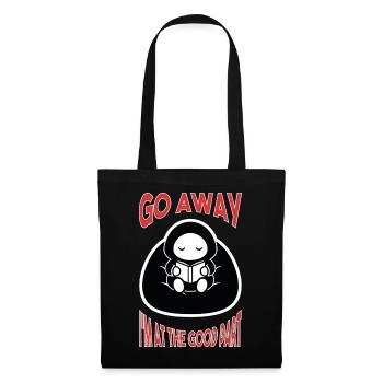 Play Go Away I'm At The Good Part - Tote Bag - black - Front