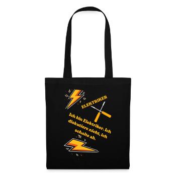Elektriker T-Shirt Lustiges Geschenk Beruf Humor!! - Stoffbeutel - Schwarz - Vorne