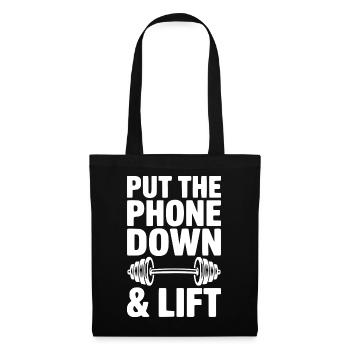 Put The Phone Down & Lift - Tote Bag - black - Front