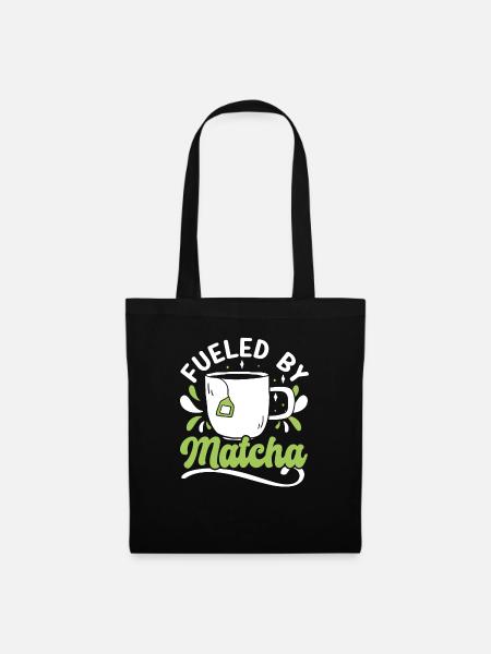 Matcha Tee Liebhaber Matcha Sprüche Tee Zeit - Stoffbeutel - Schwarz