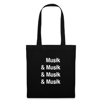 Music & Music & Music ... Gift Idea - Quote - Tote Bag - black - Front