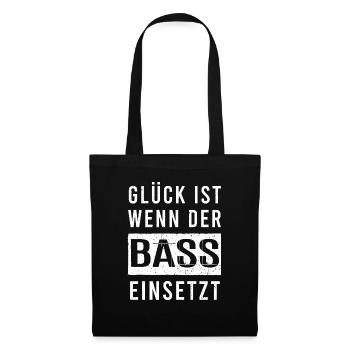 Glück ist wenn der Bass einsetzt - Stoffbeutel - Schwarz - Vorne