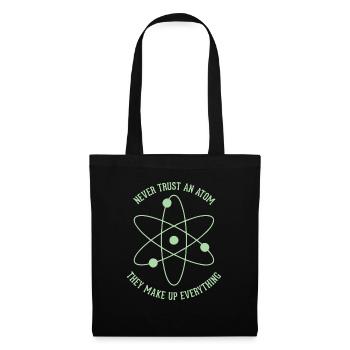 Never trust an Atom - they make up everything - Stoffbeutel - Schwarz - Vorne
