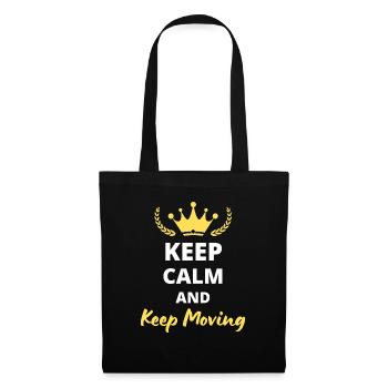 Keep Calm and Keep Moving - Motivation Design - Tote Bag - black - Front