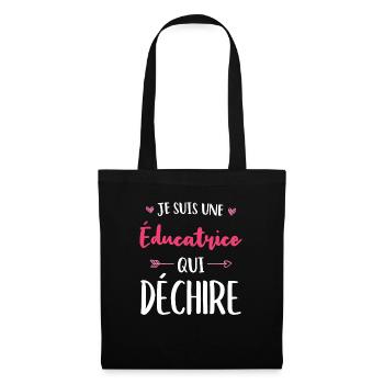 Je Suis Une Éducatrice Qui Déchire - Sac en tissu - noir - Devant