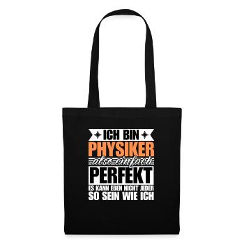 Perfekter Physiker - Stoffbeutel - Schwarz - Vorne