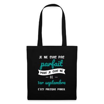 Anniversaire - Pas parfait mais né 1er Septembre - Sac en tissu - noir - Devant