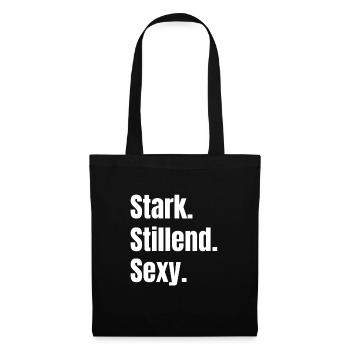 Stillen mit Stil: Stark. Stillend. Sexy. - Stoffbeutel - Schwarz - Vorne