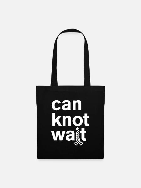Can knot wait - Stoffbeutel - Schwarz