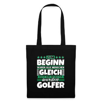 Zum Beginn gleich die besten wurden Golfer - Stoffbeutel - Schwarz - Vorne