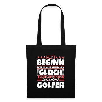 Zum Beginn gleich die besten wurden Golfer - Stoffbeutel - Schwarz - Vorne