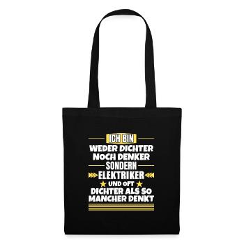 Neither poets nor thinkers, but electricians - Tote Bag - black - Front