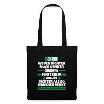 Neither poets nor thinkers, but electricians - Tote Bag - black - Front
