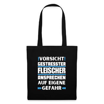 Gestresster Fleischer nicht ansprechen! - Stoffbeutel - Schwarz - Vorne