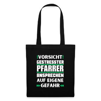 Don't talk to a stressed pastor! - Tote Bag - black - Front