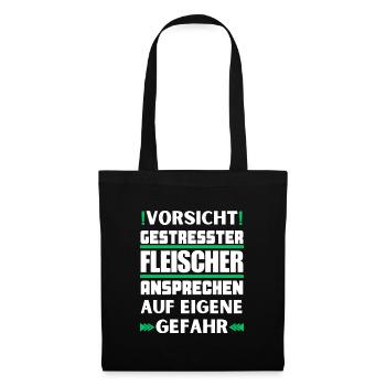 Gestresster Fleischer nicht ansprechen! - Stoffbeutel - Schwarz - Vorne