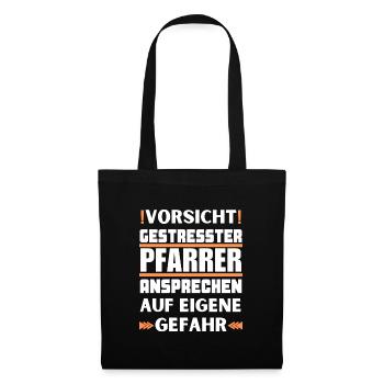 Don't talk to a stressed pastor! - Tote Bag - black - Front